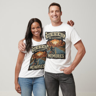 Made for the Miles Men's T-Shirt