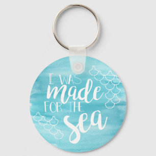 Made For The Sea Watercolor Keychain