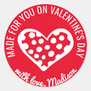 Made For You On Valentine's Day Classic Round Sticker