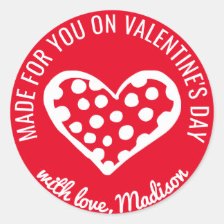 Made For You On Valentine's Day Classic Round Sticker
