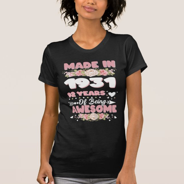 Made in 1931 92 years of Being Awesome T-Shirt (Front)