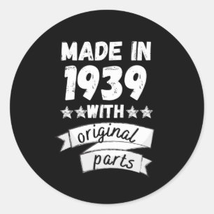 made in 1939 with original parts, classic round sticker