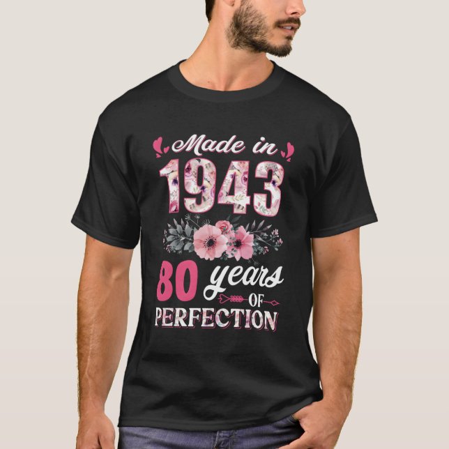 Made In 1943 Floral 80 80Th T-Shirt (Front)