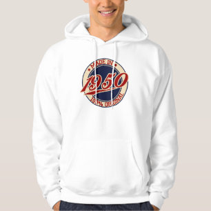 Made In 1950 Hoodie