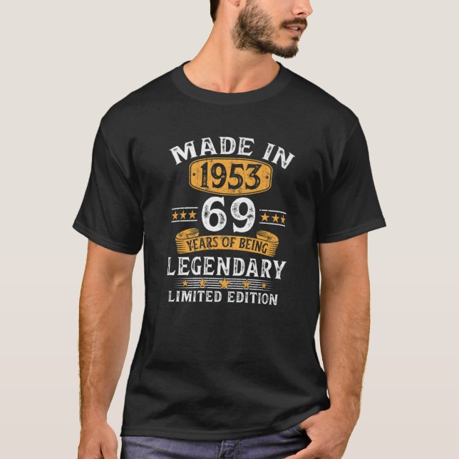 Made In 1953 69 Years Old Gifts 69Th Birthday Gift T-Shirt (Front)