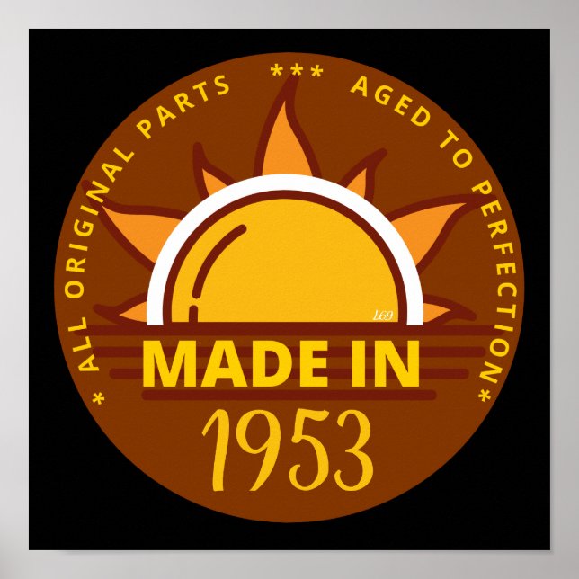 MADE IN 1953 funny birthday gift                   Poster (Front)