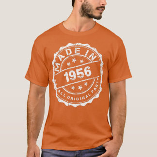MADE IN 1956 ALL ORIGINAL PARTS T-Shirt