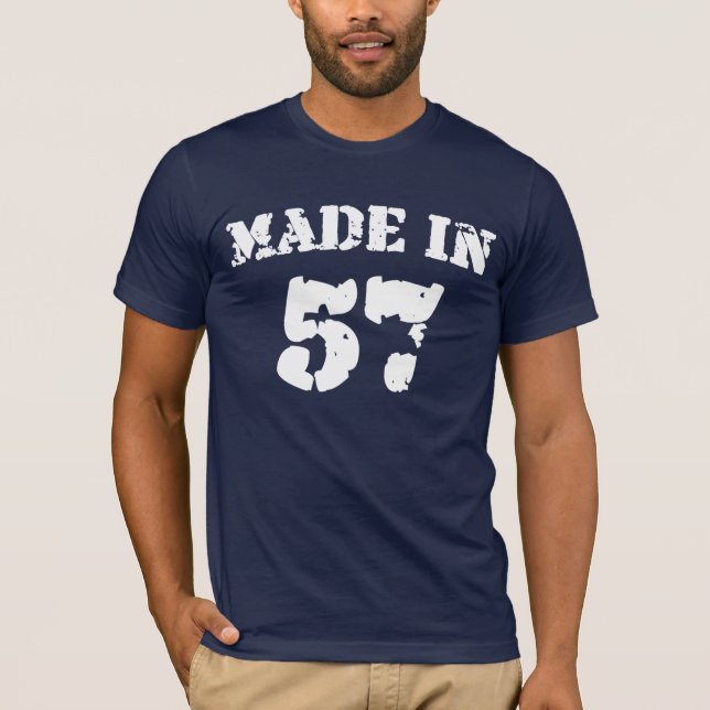 Made In 1957 Shirt (Front)