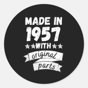 made in 1957 with original parts, classic round sticker