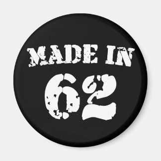 Made In 1962 Magnet