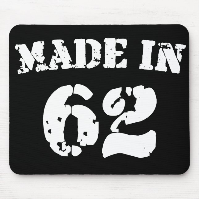 Made In 1962 Mouse Pad (Front)