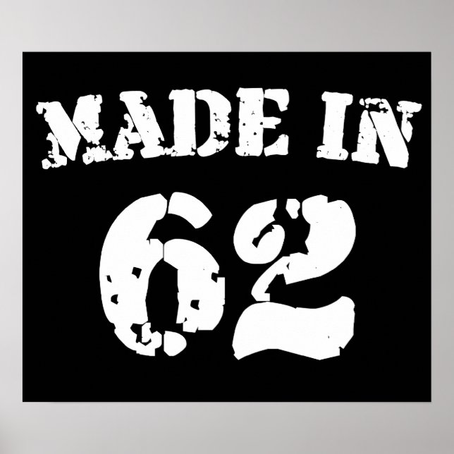Made In 1962 Poster (Front)