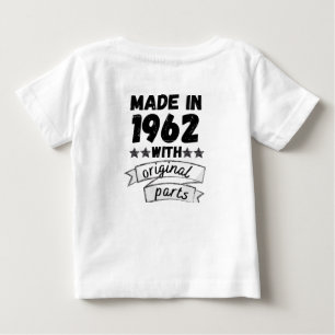 made in 1962 with original parts, baby T-Shirt