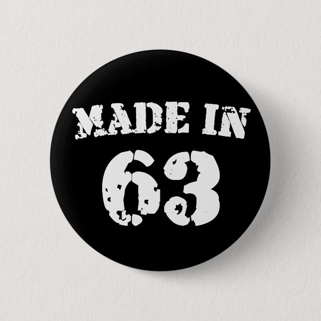 Made In 1963 6 Cm Round Badge (Front)