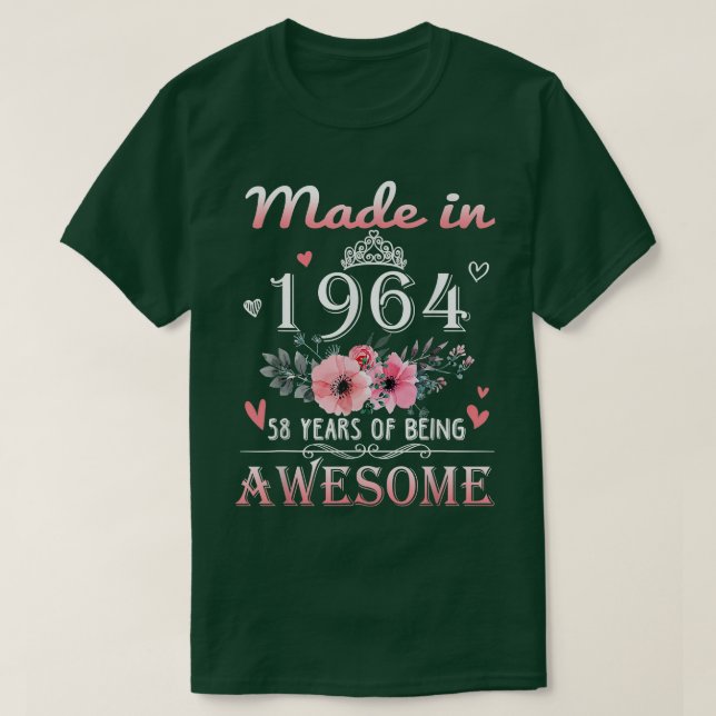 Made In 1964 Floral 58 Year Old 58th Birthday Gift T-Shirt (Design Front)