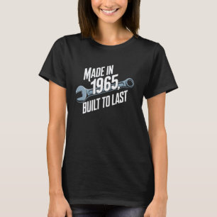 Made in 1965 Built to Last 60th Birthday Mechanic T-Shirt