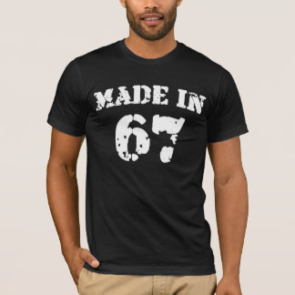 Made In 1967 Shirt