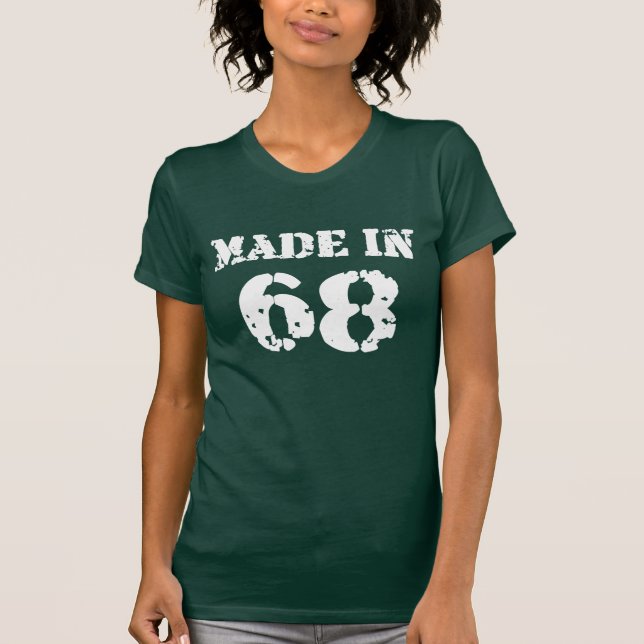 Made In 1968 Shirt (Front)