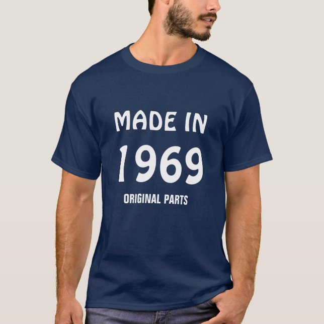 Made in 1969, Original Parts, t-shirt (Front)