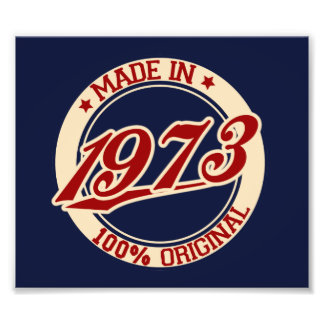 Made In 1973 Photo Print