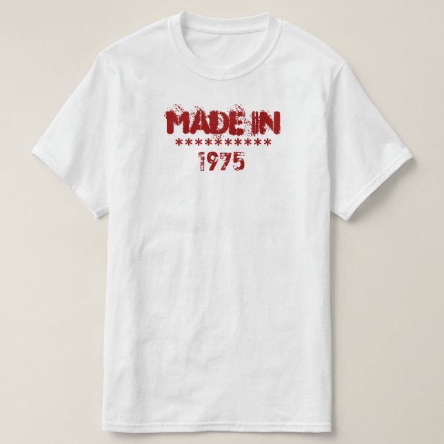 Made in 1975 Shirt (Design Front)