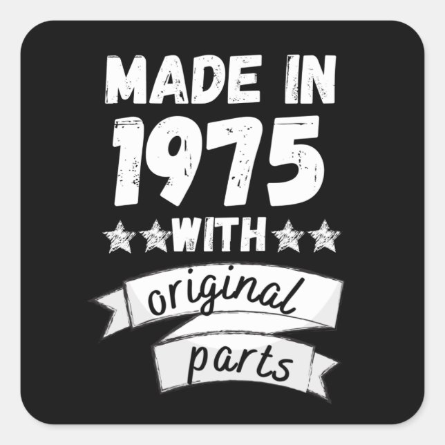made in 1975 with original parts, square sticker (Front)