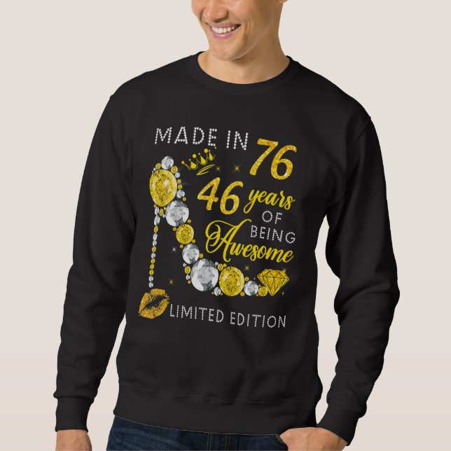 Made In 1976 46 Years Of Being Awesome Sweatshirt (Front)