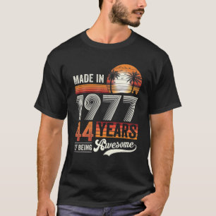 Made In 1977 44 Years Of Being Awesome Vintage 44T T-Shirt