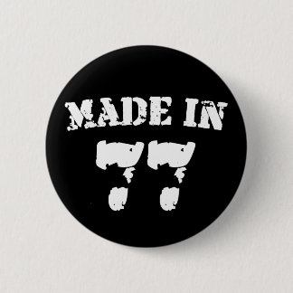 Made In 1977 6 Cm Round Badge