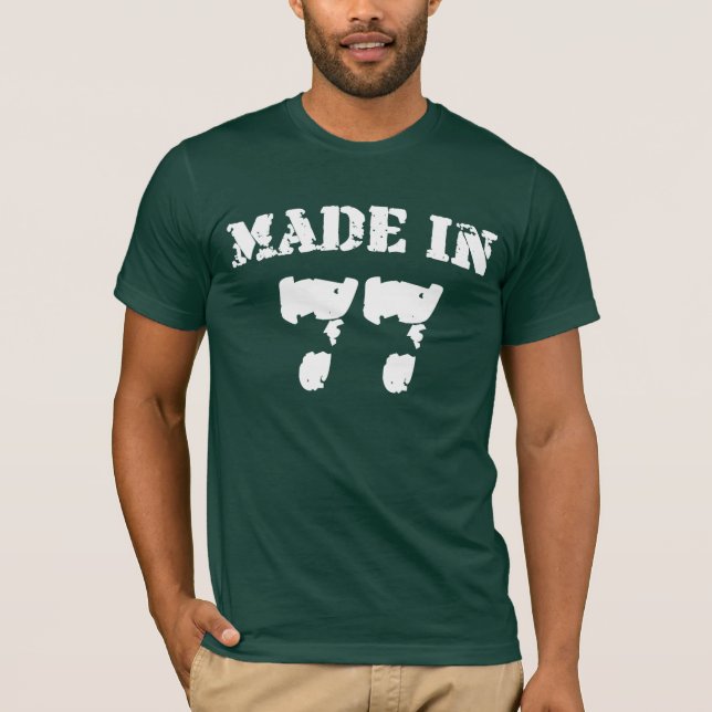 Made In 1977 Shirt (Front)