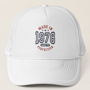 Made In 1978 Aged To Perfection Birthday Gift Trucker Hat