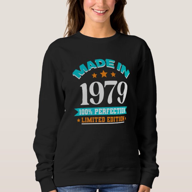 Made in 1979 perfection sweatshirt (Front)