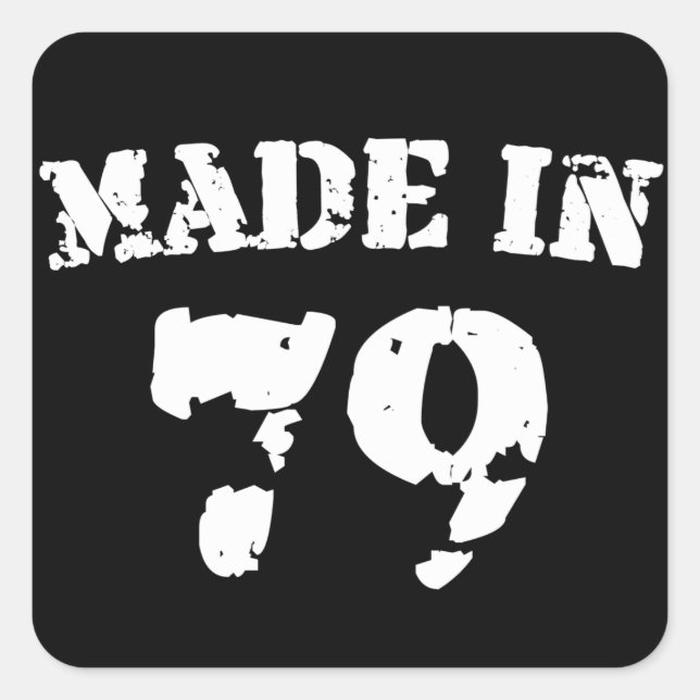 Made In 1979 Square Sticker (Front)