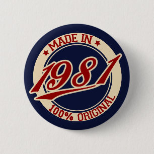 Made In 1981 6 Cm Round Badge