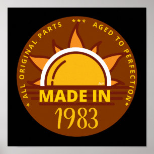 MADE IN 1983 funny birthday gift                   Poster