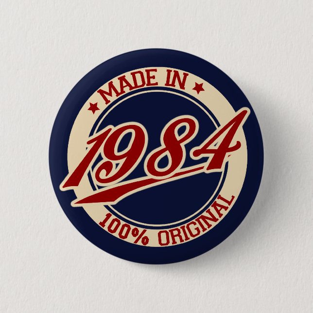 Made In 1984 6 Cm Round Badge (Front)
