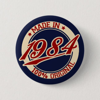 Made In 1984 6 Cm Round Badge