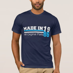 MADE in 1986 All ORIGINAL Parts Tee