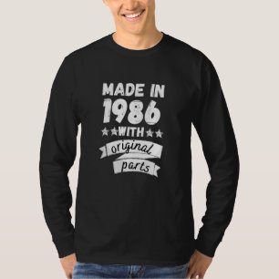 made in 1986 with original parts, T-Shirt