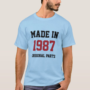 "Made in 1987, Original Parts" T-Shirt