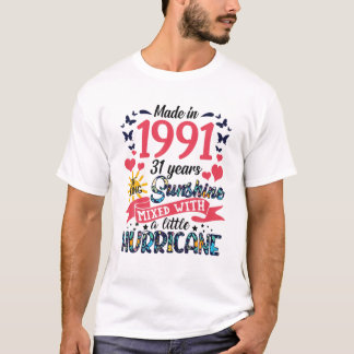 Made In 1991 31 Years Of Being Sunshine 31St Birth T-Shirt