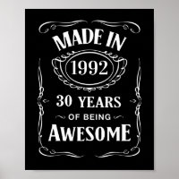 Made in 1992 30 years of being awesome 2022 bday