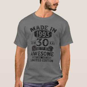 Made In 1993 30 Years Old Gifts 30Th Birthday Gift T-Shirt