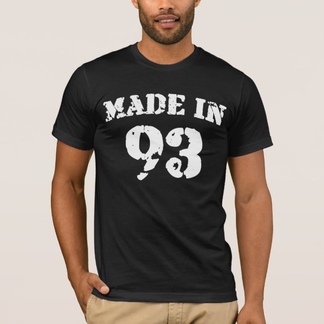Made In 1993 Shirt (Front)