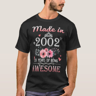 Made In 2002 Floral 21 Year Old 21st Birthday Wom T-Shirt