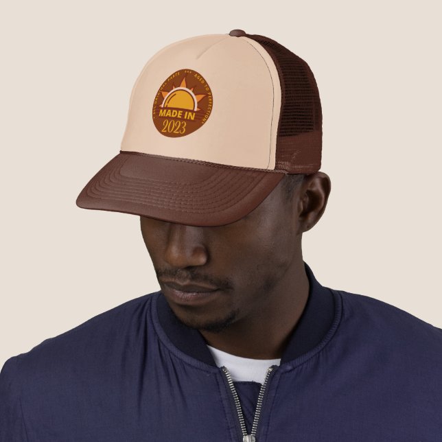 MADE IN 2023 funny birthday gift                   Trucker Hat (In Situ)