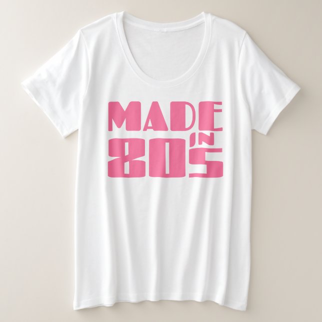Made in 80s plus size T-Shirt (Design Front)
