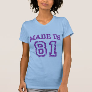 Made in 81 T-Shirt