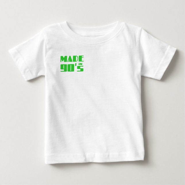 Made in 90's baby T-Shirt (Front)