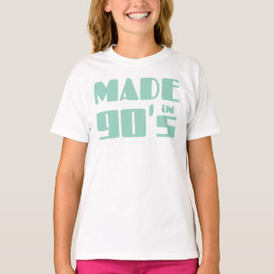Made in 90's T-Shirt